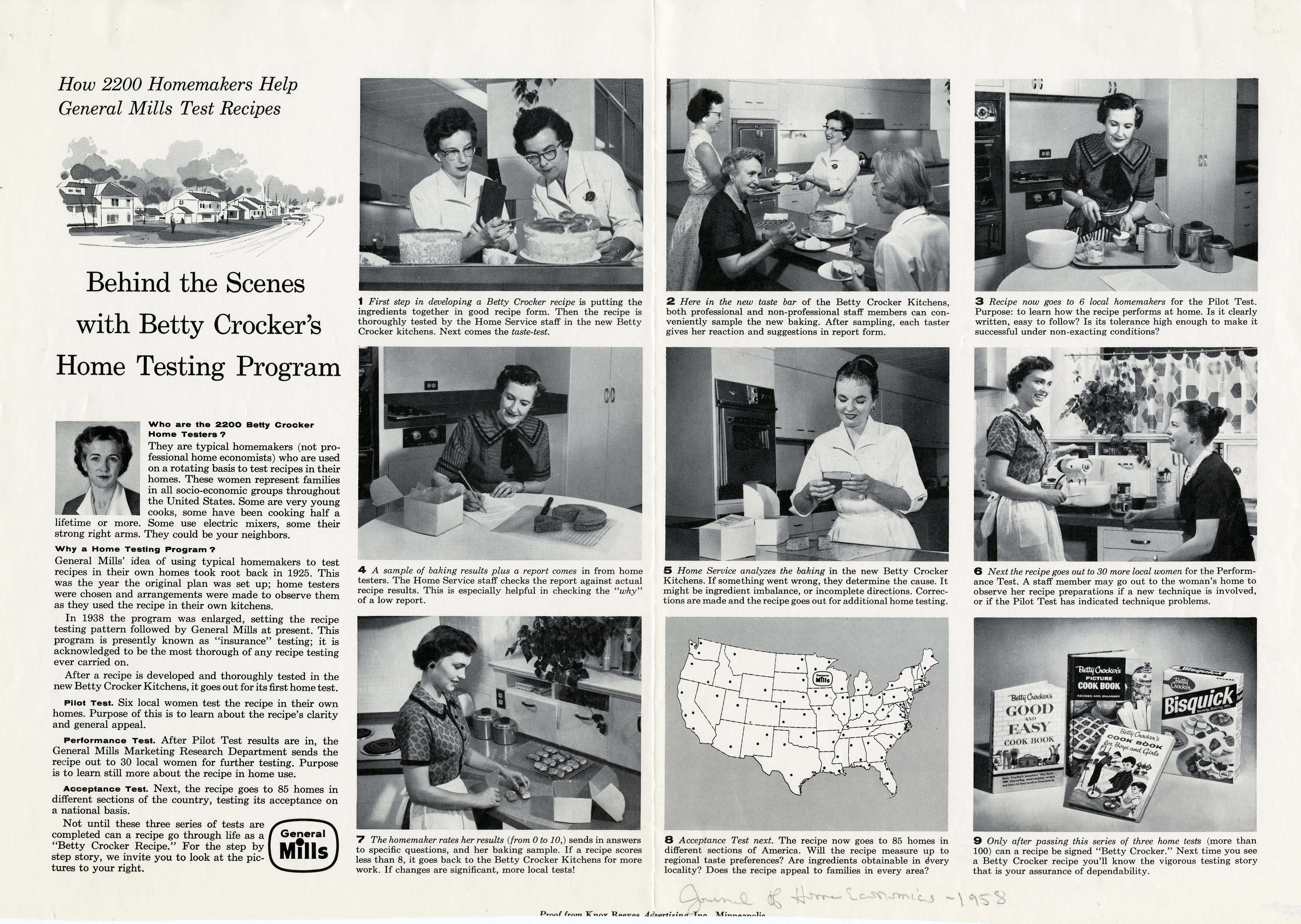 o	Newspaper clipping from 1958 titled ”How 2200 Homemakers Help General Mills Test Recipes” describing the behind-the-scenes Home Testing Program process to develop recipes for the Betty Crocker cookbooks. Steps 1-9 are outlined accompanied by black and white photos.